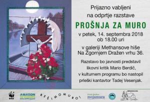 OTVORITEV RAZSTAVE – PROŠNJA ZA MURO